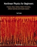 Cover: Nonlinear Physics For Beginners: Fractals, Chaos, Solitons, Pattern Formation, Cellular Automata And Complex Systems - World Scientific Publishing Co Pte Ltd