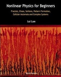 Abbildung von: Nonlinear Physics For Beginners: Fractals, Chaos, Solitons, Pattern Formation, Cellular Automata And Complex Systems - World Scientific Publishing Co Pte Ltd