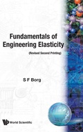 Cover: Fundamentals Of Engineering Elasticity (Revised 2nd Printing) - World Scientific Publishing Co Pte Ltd