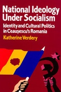 Cover: National Ideology Under Socialism - University of California Press
