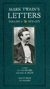 Enlarge image Cover: Mark Twain's Letters, Volume 4 - University of California Press