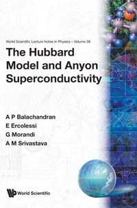 Enlarge image Cover: Hubbard Model And Anyon Superconductivity, The - World Scientific Publishing Co Pte Ltd