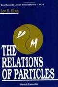 Cover: Relations Of Particles, The - World Scientific Publishing Co Pte Ltd