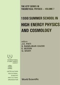 Cover: High Energy Physics And Cosmology - Proceedings Of The 1990 Summer School - World Scientific Publishing Co Pte Ltd