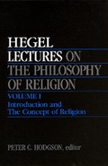 Cover: Lectures on the Philosophy of Religion, Vol. I - University of California Press