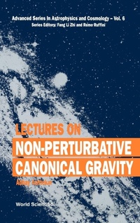 Enlarge image Cover: Lectures On Non-perturbative Canonical Gravity - World Scientific Publishing Co Pte Ltd