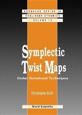 Cover: Symplectic Twist Maps: Global Variational Techniques - World Scientific Publishing Co Pte Ltd