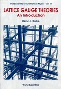 Cover: Lattice Gauge Theories: An Introduction - World Scientific Publishing Co Pte Ltd