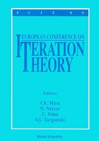 Enlarge image Cover: Iteration Theory - Proceedings Of The European Conference - World Scientific Publishing Co Pte Ltd