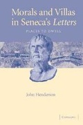 Cover: Morals and Villas in Seneca's Letters - Cambridge University Press