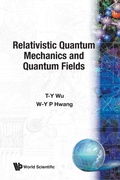 Cover: Relativistic Quantum Mechanics And Quantum Fields - World Scientific Publishing Co Pte Ltd