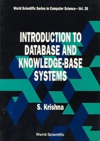 Enlarge image Cover: Introduction To Database And Knowledge-base Systems - World Scientific Publishing Co Pte Ltd