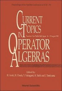 Enlarge image Cover: Current Topics In Operator Algebras - Proceedings Of The Satellite Conference Of Icm - 90 - World Scientific Publishing Co Pte Ltd
