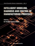 Cover: Intelligent Modeling, Diagnosis And Control Of Manufacturing Processes - World Scientific Publishing Co Pte Ltd