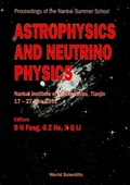 Cover: Astrophysics And Neutrino Physics - World Scientific Publishing Co Pte Ltd