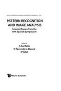 Enlarge image Cover: Pattern Recognition And Image Analysis: Selected Papers From The Ivth Spanish Symposium - World Scientific Publishing Co Pte Ltd