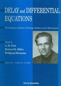Cover: Delay And Differential Equations - Proceedings In Honor Of George Seifert On His Retirement - World Scientific Publishing Co Pte Ltd