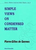 Cover: Simple Views On Condensed Matter - World Scientific Publishing Co Pte Ltd