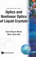 Cover: Optics And Nonlinear Optics Of Liquid Crystals - World Scientific Publishing Co Pte Ltd