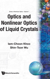 Enlarge image Cover: Optics And Nonlinear Optics Of Liquid Crystals - World Scientific Publishing Co Pte Ltd