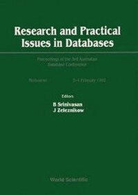 Enlarge image Cover: Research And Practical Issues In Databases - Proceedings Of The 3rd Australian Database Conference - World Scientific Publishing Co Pte Ltd