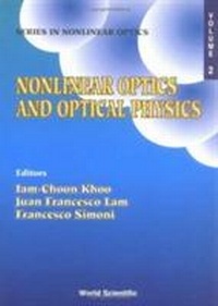 Enlarge image Cover: Nonlinear Optics And Optical Physics: Lecture Notes From Capri Spring School - World Scientific Publishing Co Pte Ltd