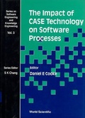 Cover: Impact Of Case Technology On Software Processes, The - World Scientific Publishing Co Pte Ltd