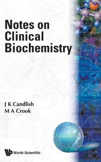 Enlarge image Cover: Notes On Clinical Biochemistry - World Scientific Publishing Co Pte Ltd