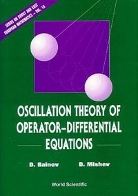 Enlarge image Cover: Oscillation Theory Of Operator-differential Equations - World Scientific Publishing Co Pte Ltd