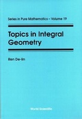 Bild: Topics In Integral Geometry - World Scientific Publishing Co Pte Ltd