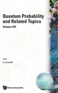 Cover: Quantum Probability And Related Topics: Volume Viii - World Scientific Publishing Co Pte Ltd