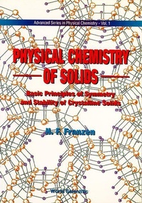 Abbildung von: Physical Chemistry Of Solids: Basic Principles Of Symmetry And Stability Of Crystalline Solids - World Scientific Publishing Co Pte Ltd