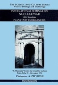 Cover: Planetary Emergencies - 10th International Seminar On Nuclear War - World Scientific Publishing Co Pte Ltd