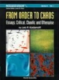 Cover: From Order To Chaos: Essays: Critical, Chaotic And Otherwise - World Scientific Publishing Co Pte Ltd