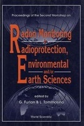 Cover: Radon Monitoring In Radioprotection, Environmental And/or Earth Sciences - Proceedings Of The Second Workshop - World Scientific Publishing Co Pte Ltd