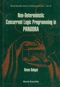 Cover: Non-deterministic Concurrent Logic Programming In Pandora - World Scientific Publishing Co Pte Ltd