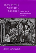 Cover: Jews in the Notarial Culture - University of California Press