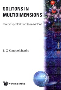 Abbildung von: Solitons In Multidimensions: Inverse Spectral Transform Method - World Scientific Publishing Co Pte Ltd