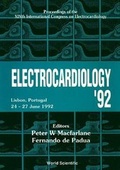 Cover: Electrocardiology 92 - World Scientific Publishing Co Pte Ltd