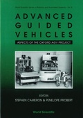 Cover: Advanced Guided Vehicles: Aspects Of The Oxford Agv Project - World Scientific Publishing Co Pte Ltd