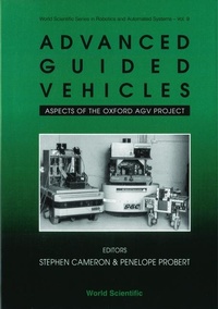Enlarge image Cover: Advanced Guided Vehicles: Aspects Of The Oxford Agv Project - World Scientific Publishing Co Pte Ltd