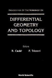 Abbildung von: Differential Geometry And Topology - Proceedings Of The Workshop - World Scientific Publishing Co Pte Ltd