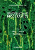 Cover: Introduction To Bioceramics, An - World Scientific Publishing Co Pte Ltd