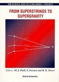 Cover: From Superstrings To Supergravity - Proceedings Of The 26th Workshop Of The Eloisatron Project - World Scientific Publishing Co Pte Ltd