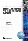 Cover: Cellular Robotics And Micro Robotic Systems - World Scientific Publishing Co Pte Ltd
