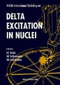 Cover: Delta Excitation In Nuclei - Proceedings Of The 3rd Tamura Symposium On Riken International Workshop - World Scientific Publishing Co Pte Ltd