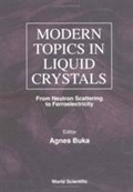 Cover: Modern Topics In Liquid Crystals: From Neutron Scattering Ferroelectricity - World Scientific Publishing Co Pte Ltd