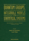 Cover: Quantum Groups, Integrable Models And Statistiacal Systems - World Scientific Publishing Co Pte Ltd