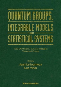 Enlarge image Cover: Quantum Groups, Integrable Models And Statistiacal Systems - World Scientific Publishing Co Pte Ltd