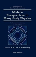 Cover: Modern Perspectives In Many-body Physics: Proceedings Of The Sixth Physics Summer School - World Scientific Publishing Co Pte Ltd